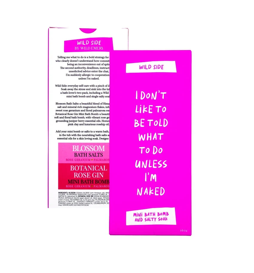 I Don't Like To Be Told What To Do Unless I'm Naked - Mini Bath Bomb & Salty Soak