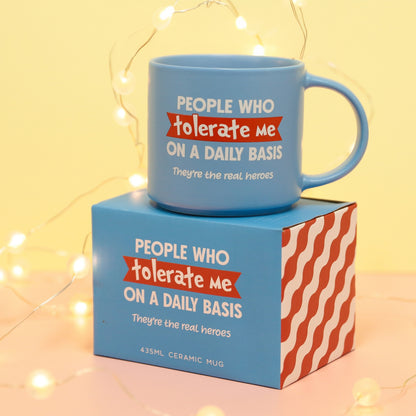 Cheeky Mug | Tolerate