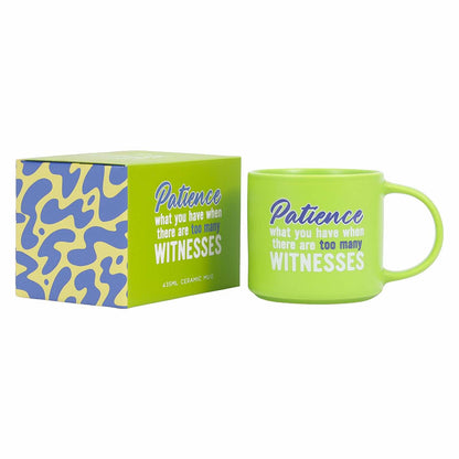 Cheeky Mug | Patience