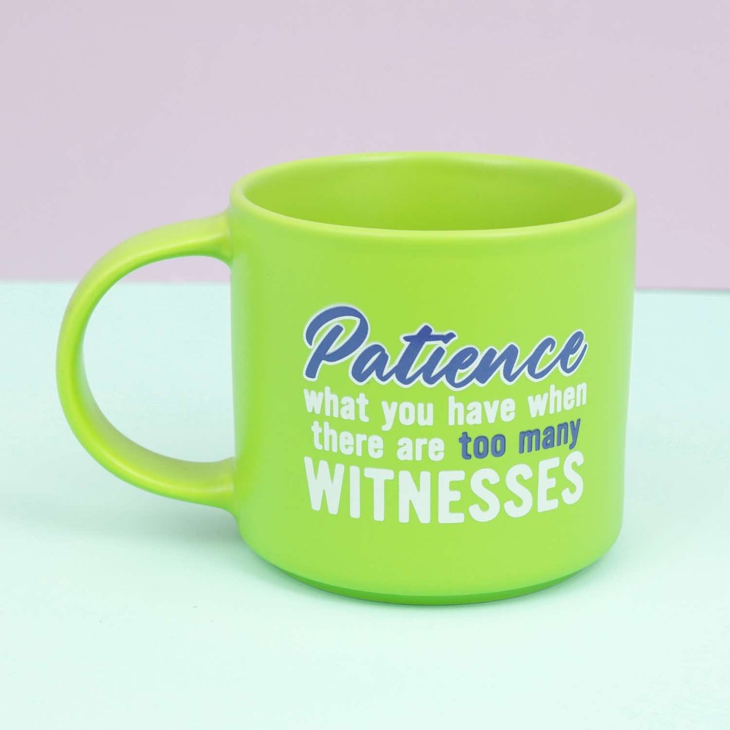 Cheeky Mug | Patience