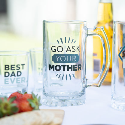 Beer Glass Tankard - Ask Your Mother