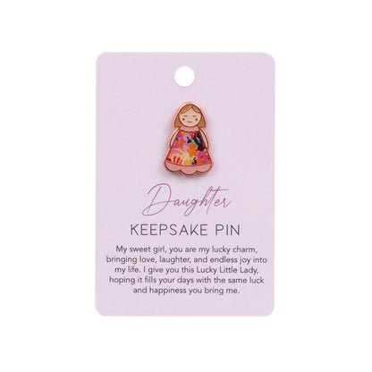 Keepsake Pin Lucky Little Ladies | Daughter