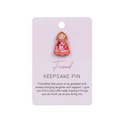 Keepsake Pin Lucky Little Ladies | Friend