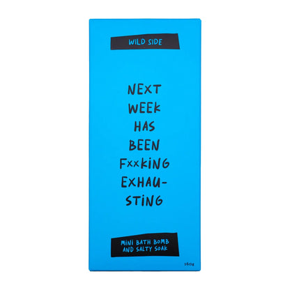 Nest Week Has Been F**king Exhausting - Mini Bath Bomb & Salty Soak