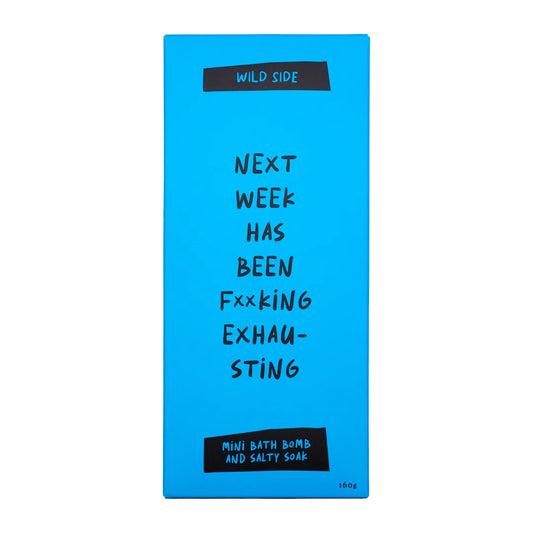 Nest Week Has Been F**king Exhausting - Mini Bath Bomb & Salty Soak